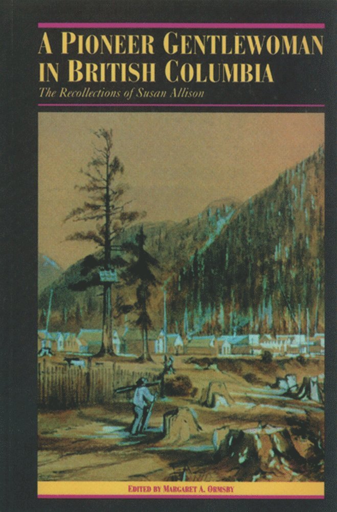 Pioneer Gentlewoman in British Columbia 1
