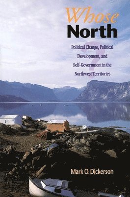 Mark Dickerson - Whose North?, Häftad