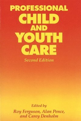 Professional Child and Youth Care, Second Edition 1