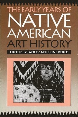 The Early Years of Native American Art History 1