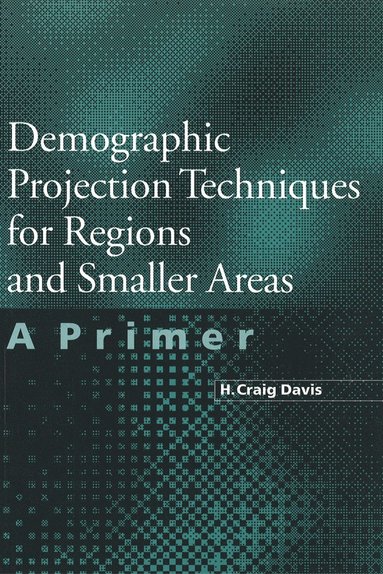 bokomslag Demographic Projection Techniques for Regions and Smaller Areas