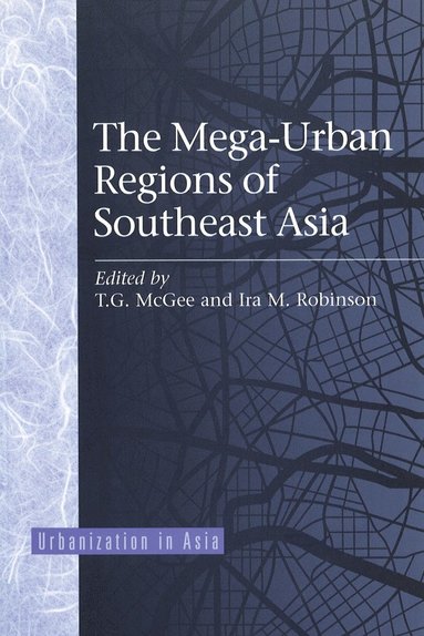 bokomslag Mega Urban Regions of Southeast Asia