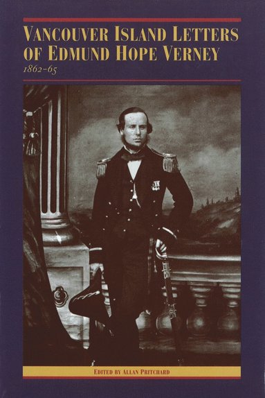 bokomslag Vancouver Island Letters of Edmund Hope Verney