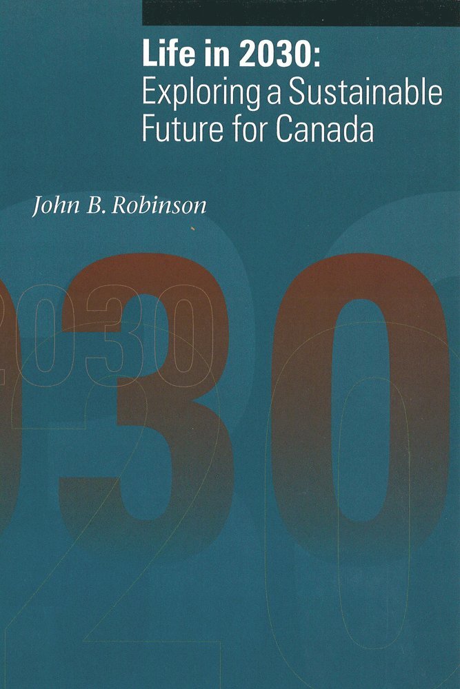 John B. Robinson, John B Robinson - Life in 2030, Häftad