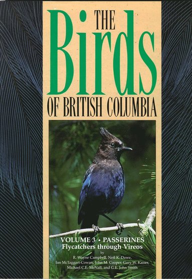 bokomslag Birds of British Columbia, Volume 3