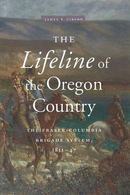 The Lifeline of the Oregon Country 1