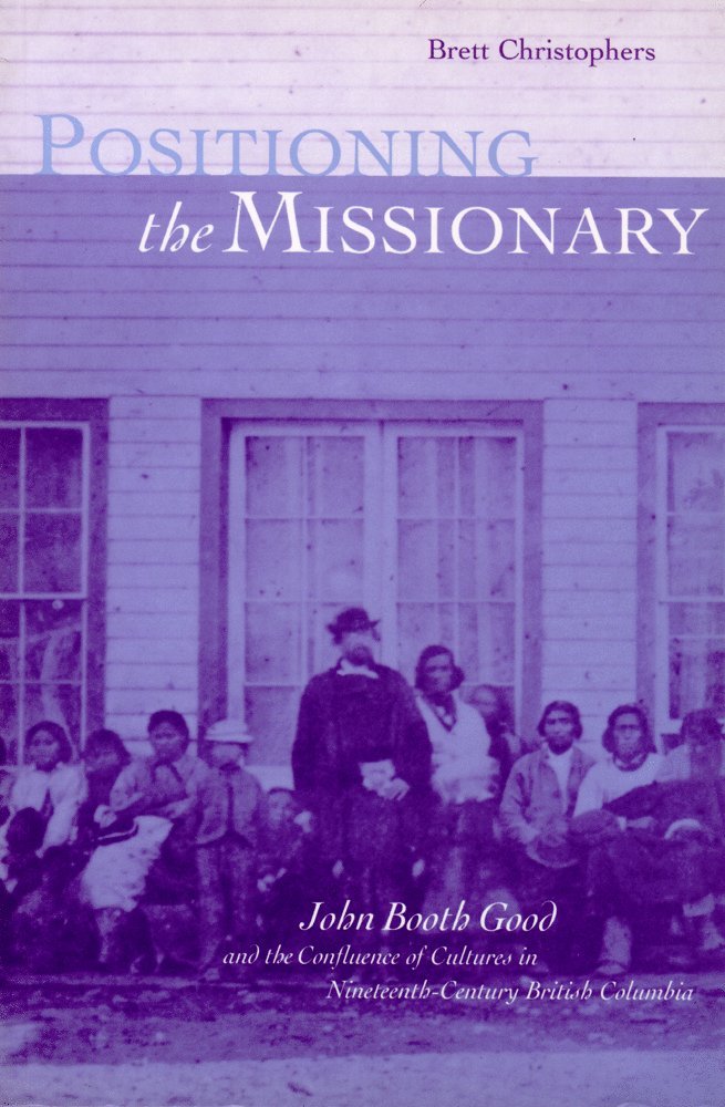 Brett Christophers - Positioning the Missionary, Häftad