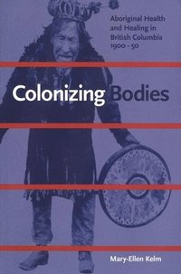 bokomslag Colonizing Bodies
