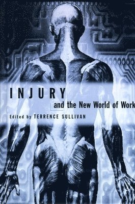 Injury and the New World of Work 1