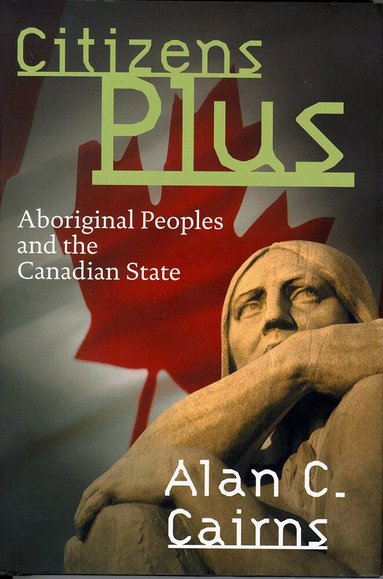 Alan C. Cairns - Citizens Plus, Häftad