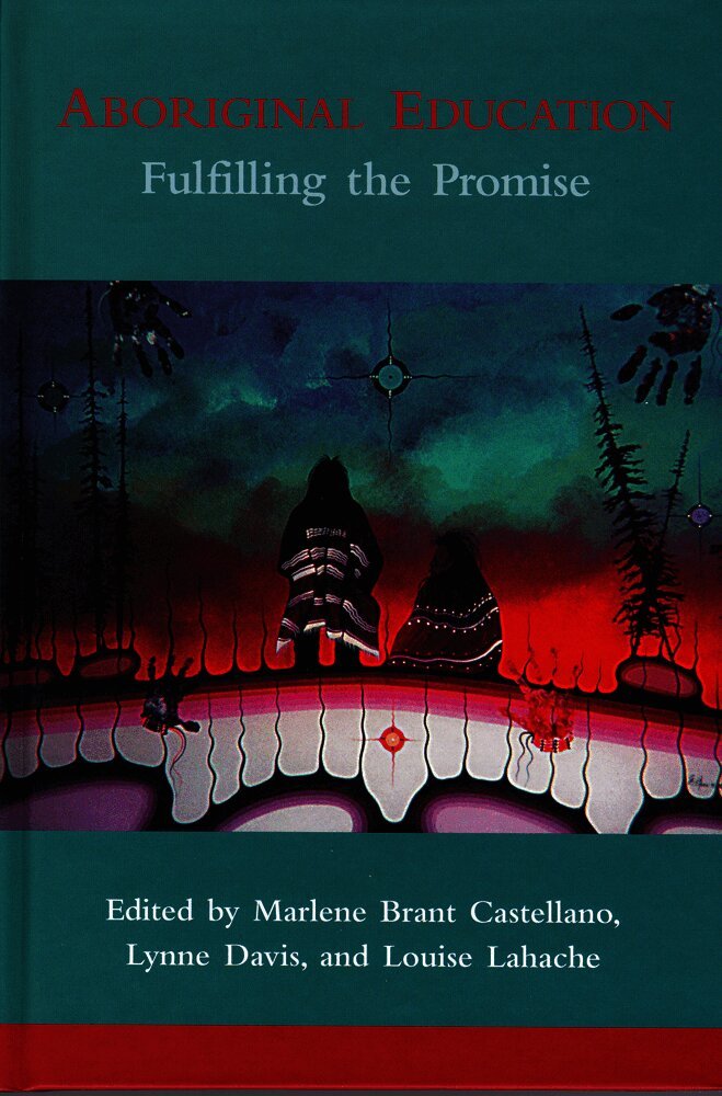 Marlene Brant Castellano, Lynne Davis, Louise Lahache - Aboriginal Education, Häftad