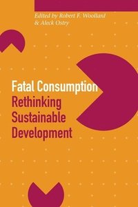 bokomslag Fatal Consumption