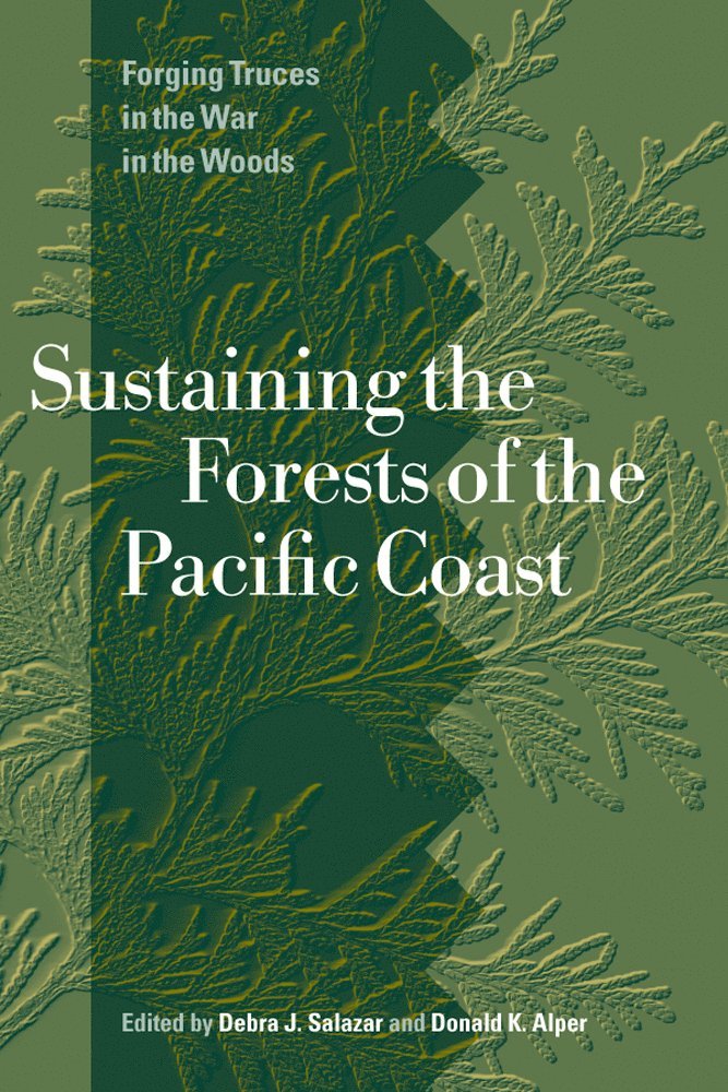 Sustaining the Forests of the Pacific Coast 1