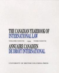 bokomslag The Canadian Yearbook of International Law, Vol. 37, 1999