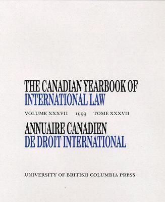 D.M. McRae, D. M. McRae, D M McRae - Canadian Yearbook of International Law, Vol. 37, 1999, Inbunden