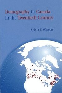 bokomslag Demography in Canada in the Twentieth Century