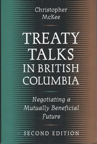bokomslag Treaty Talks in British Columbia, Second Edition