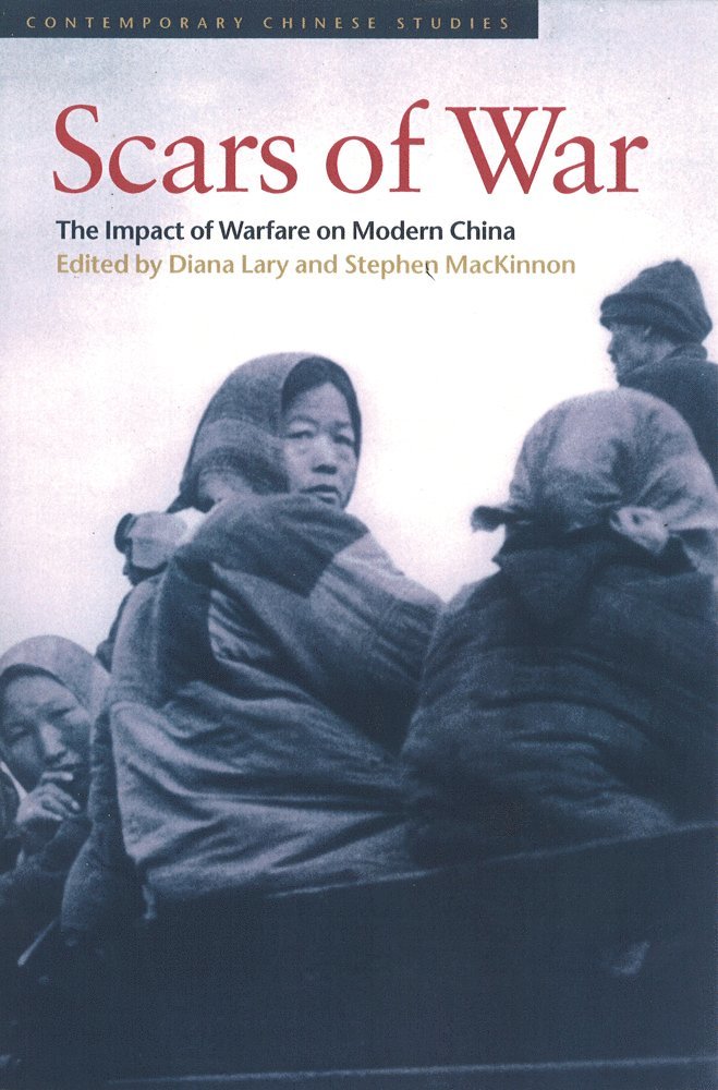 Diana Lary, Stephen MacKinnon - Scars of War, Häftad