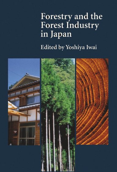 bokomslag Forestry and the Forest Industry in Japan