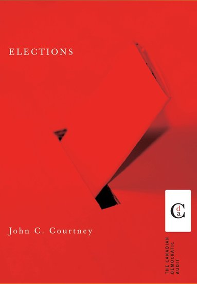 John C. Courtney - Elections, Inbunden