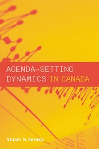 bokomslag Agenda-Setting Dynamics in Canada