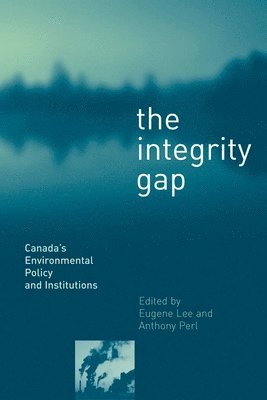Anthony Perl, Eugene Lee - Integrity Gap, Inbunden