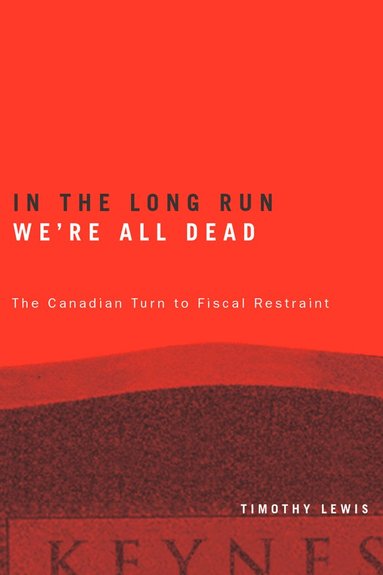 bokomslag In the Long Run We're All Dead