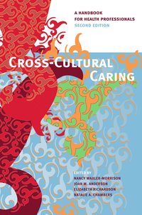bokomslag Cross-Cultural Caring, 2nd Ed.