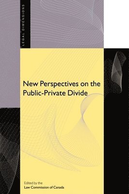 New Perspectives on the Public-Private Divide 1