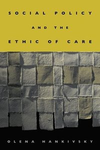 bokomslag Social Policy and the Ethic of Care