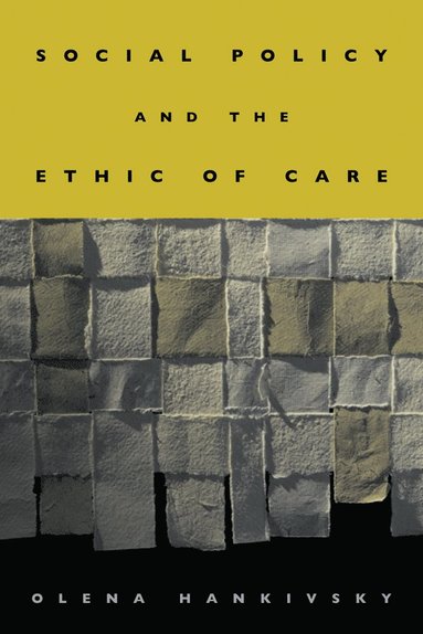 bokomslag Social Policy and the Ethic of Care