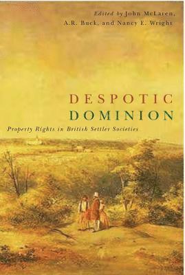 John P.S. McLaren, A.R. Buck, Nancy E. Wright, John P. S. McLaren - Despotic Dominion, Häftad