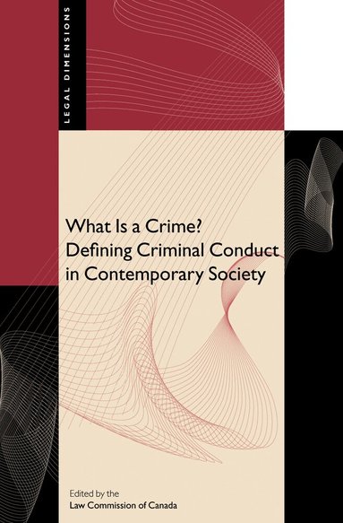 Law Commission of Canada - What Is a Crime?, Häftad