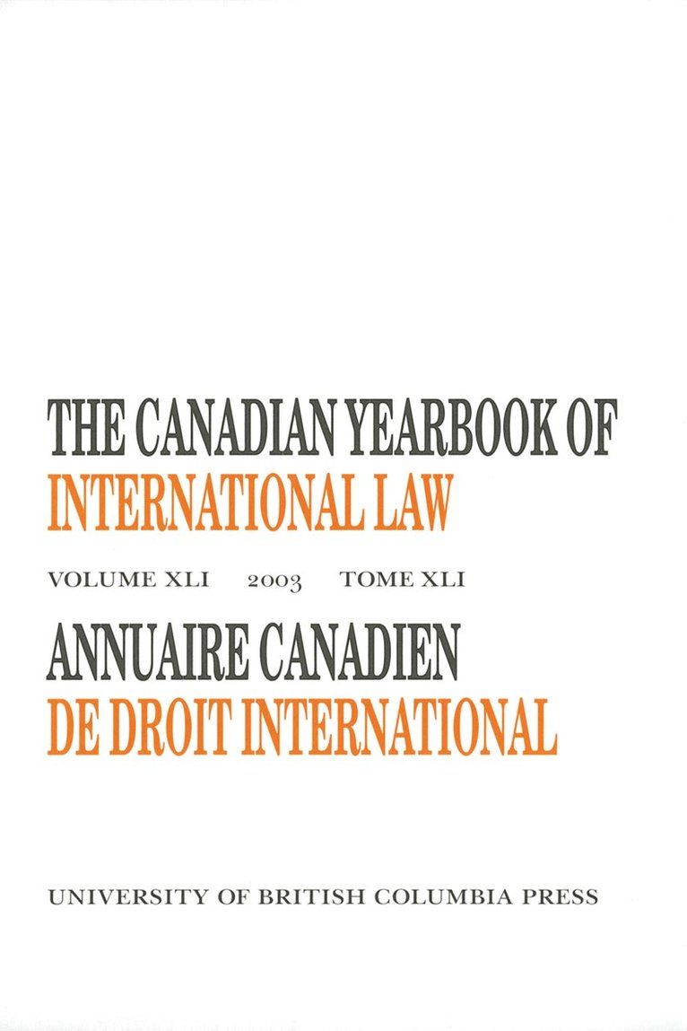 Canadian Yearbook of International Law, Vol. 41, 2003 1