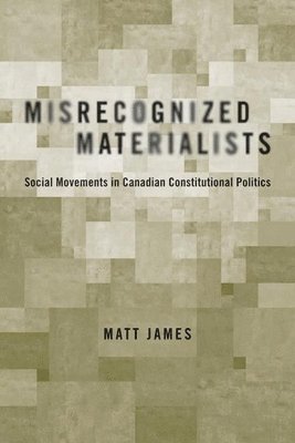 Matt James - Misrecognized Materialists, Häftad