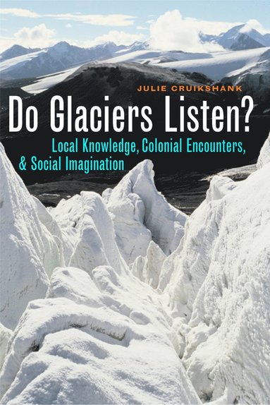 bokomslag Do Glaciers Listen?