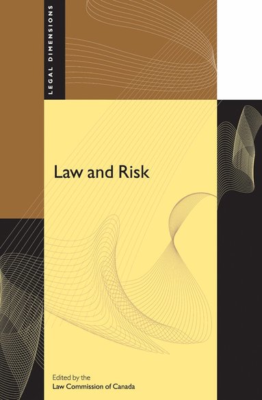 Law Commission of Canada - Law and Risk, Häftad