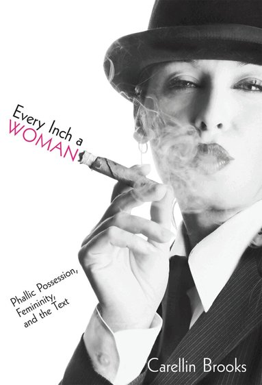 Carellin Brooks - Every Inch a Woman, Häftad
