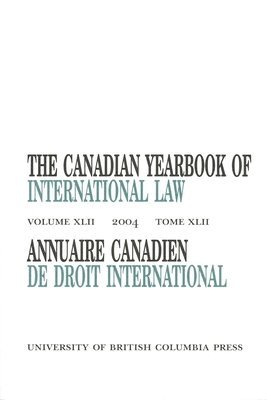 D.M. McRae, D. M. McRae - Canadian Yearbook of International Law, Vol. 42, 2004, Inbunden