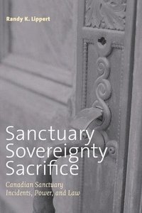 bokomslag Sanctuary, Sovereignty, Sacrifice