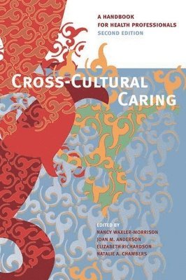 bokomslag Cross-Cultural Caring, 2nd ed.