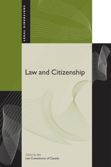 Law Commission of Canada - Law and Citizenship, Inbunden