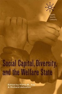 bokomslag Social Capital, Diversity, and the Welfare State