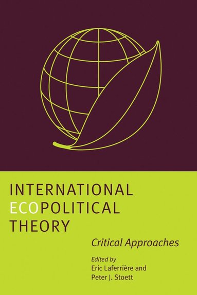 bokomslag International Ecopolitical Theory