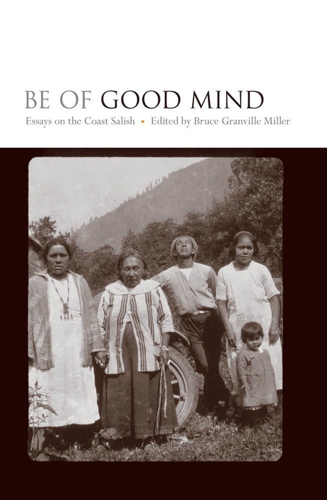 Bruce Granville Miller - Be of Good Mind, Inbunden