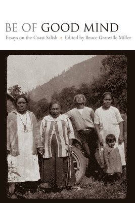 Bruce Granville Miller - Be of Good Mind, Häftad