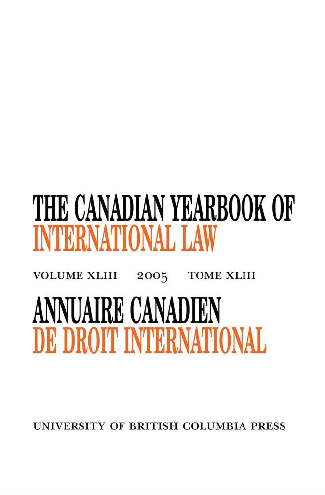 Canadian Yearbook of International Law, Vol. 43, 2005 1