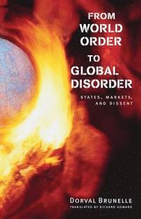 bokomslag From World Order to Global Disorder