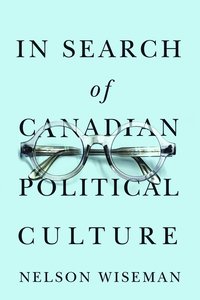 bokomslag In Search of Canadian Political Culture