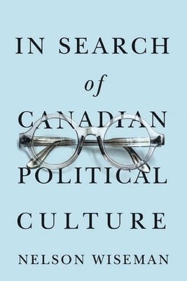 bokomslag In Search of Canadian Political Culture